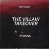 KK2BOOL - The Villian Takeover
