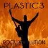 Plastic3 - Rock Revolution